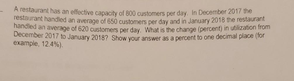 please explain in easy steps. 1. A restaurant has