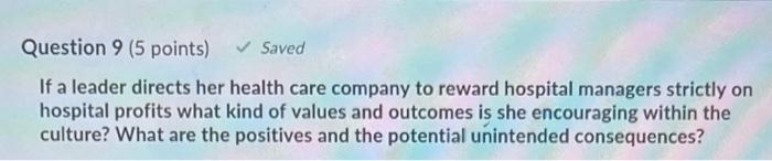 Question 9 (5 points) Saved If a leader directs