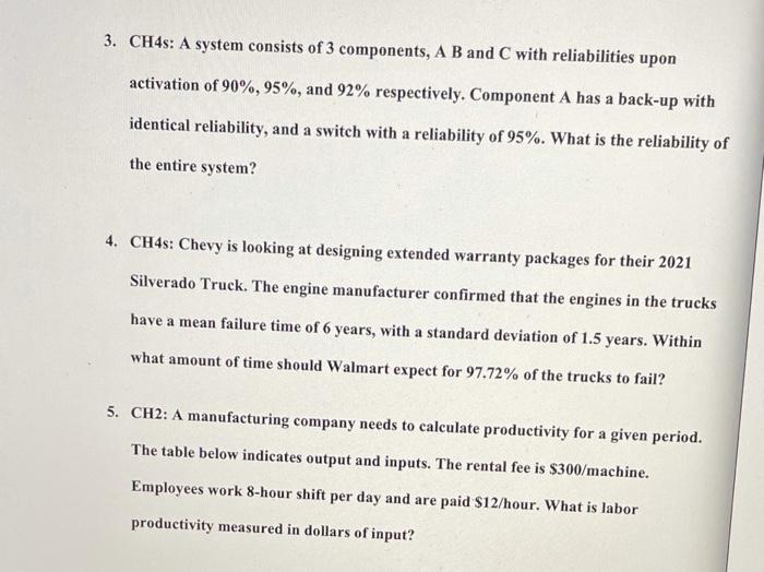 Please solve and show written work 3. CH4s: A