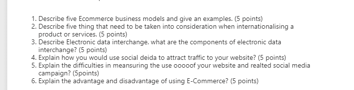 1. Describe five Ecommerce business models and