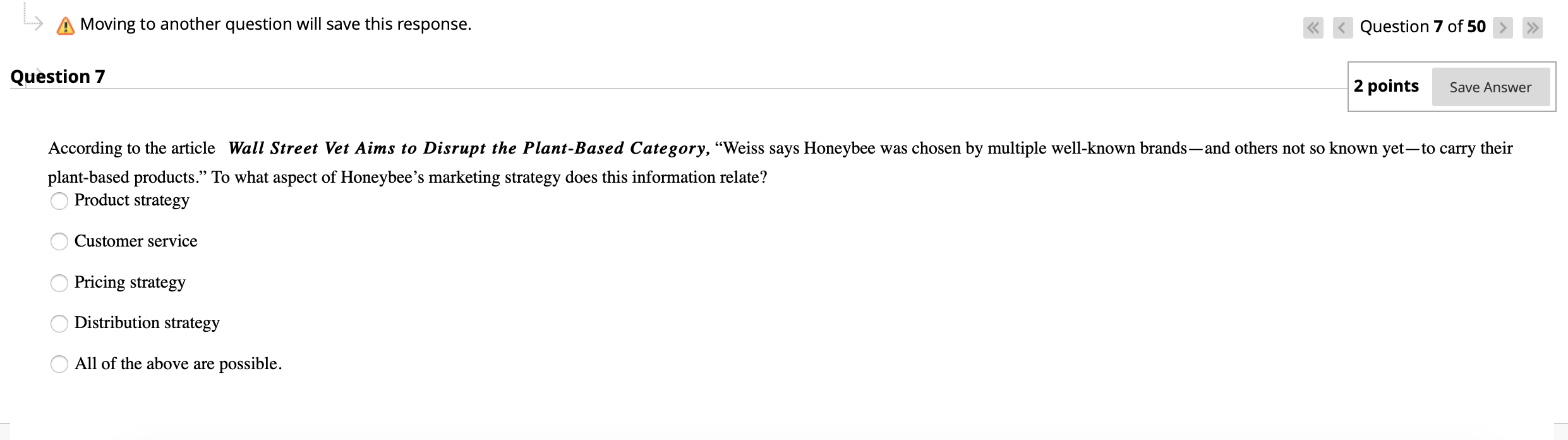 Moving to another question will save this