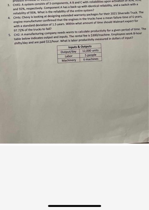 produce 3. CH4S: A system consists of 3