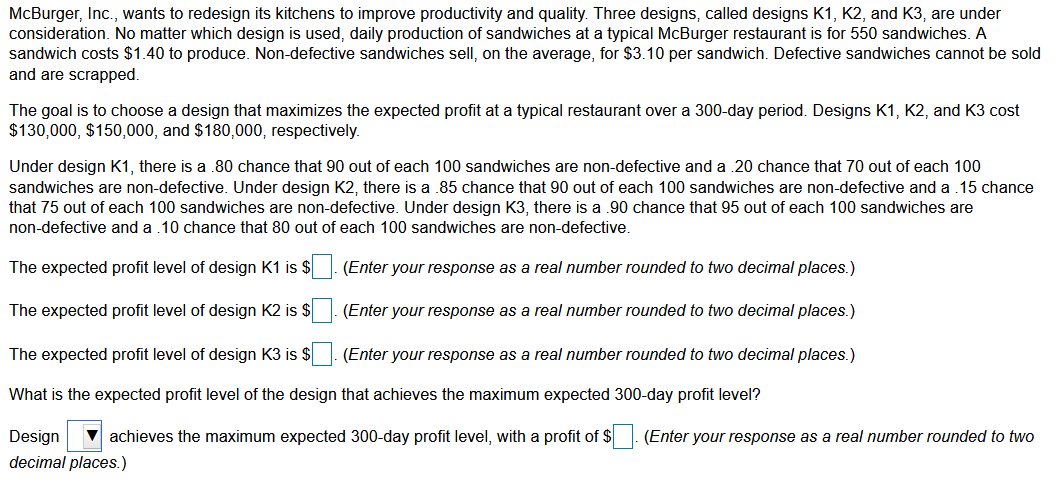 McBurger, Inc., wants to redesign its kitchens to