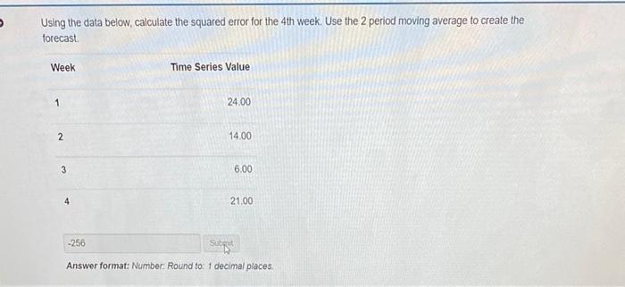 Using the data below, calculate the squared error