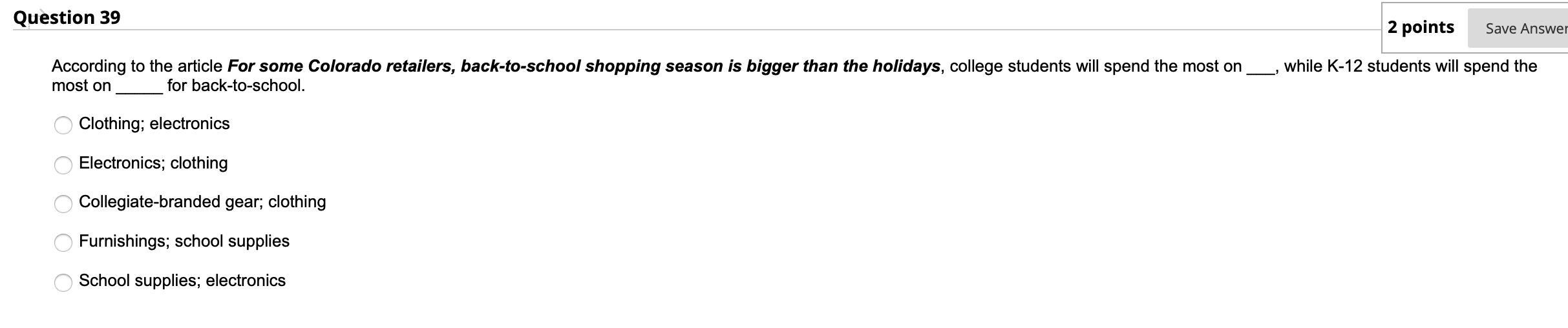 Question 39 2 points Save Answer According to the