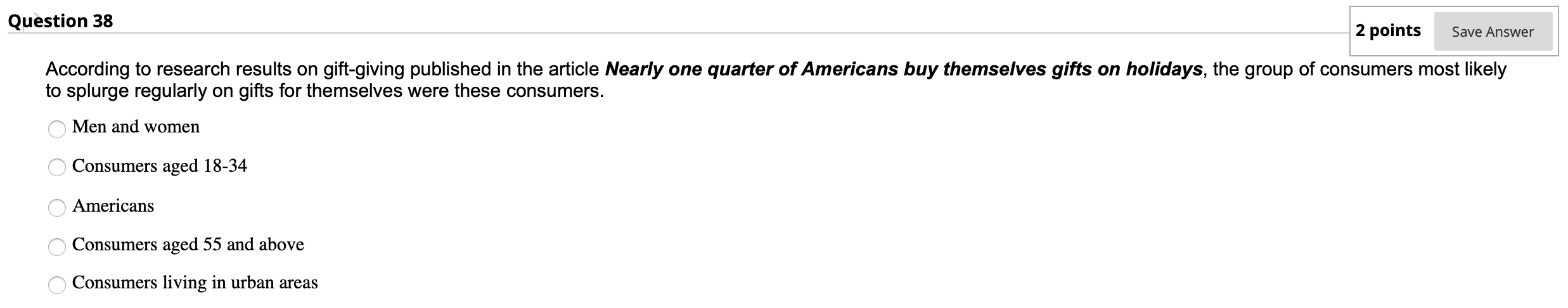 Question 39 2 points Save Answer According to the