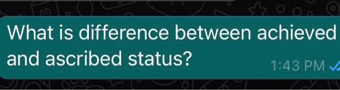 What is difference between achieved and ascribed