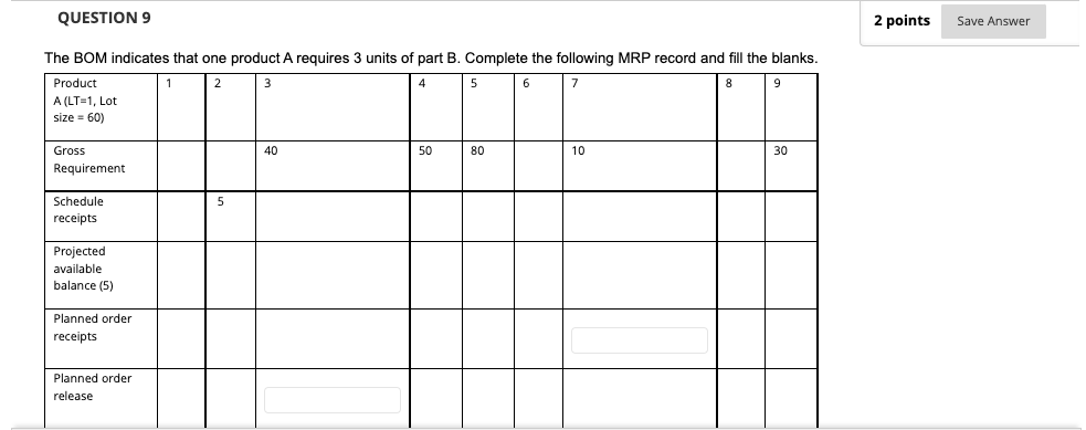 Could you please answer this question # 9 with