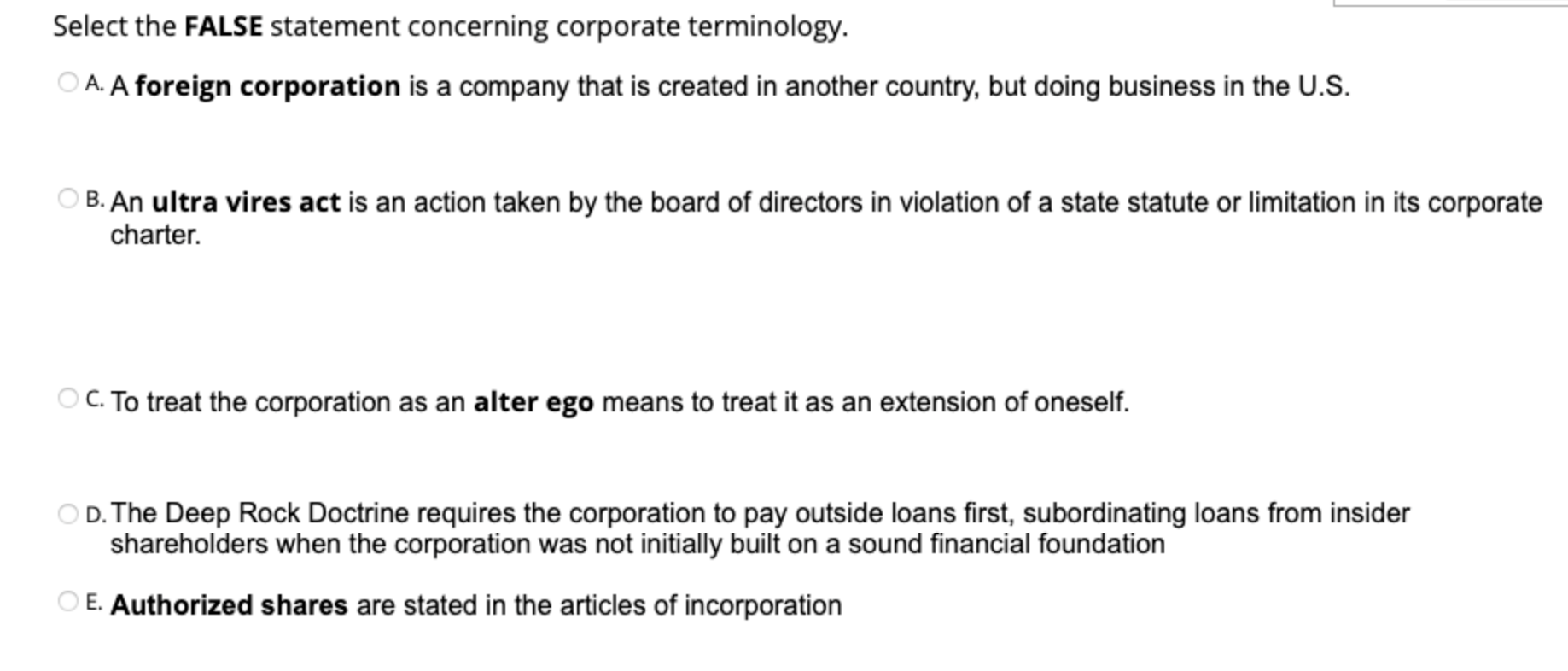 Select the FALSE statement concerning corporate