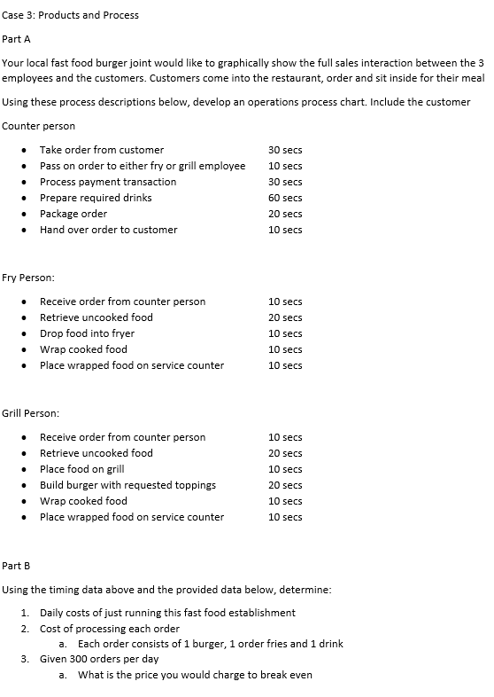 Case 3: Products and Process Part A Your local