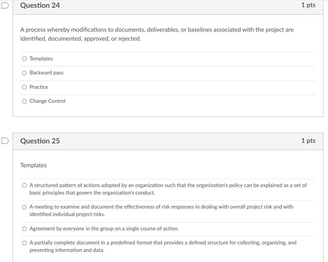Question 26 1 pts Decisions based upon experience
