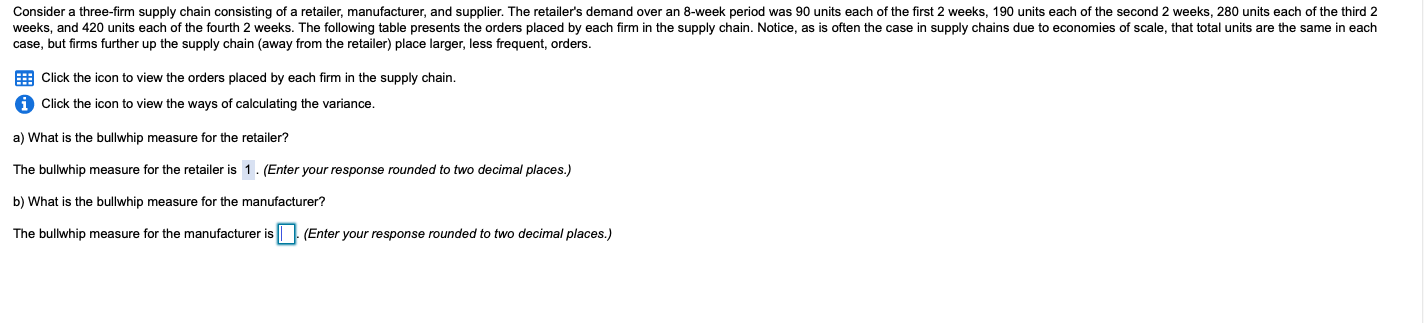 What is the bullwhip measure for the Retailer: 1