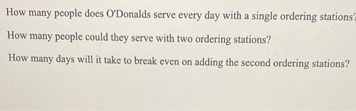 2) O'Donalds is a fast-food restaurant that only