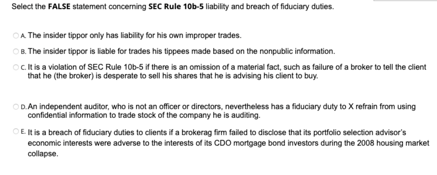 Select the FALSE statement concerning SEC Rule