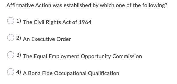 Affirmative Action was established by which one