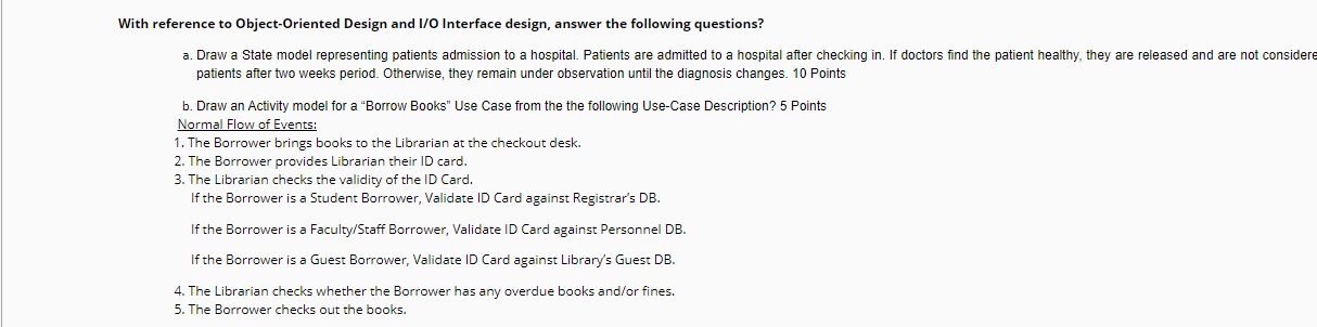 With reference to Object-Oriented Design and 1/0