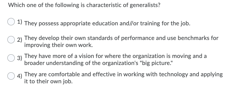 Which one of the following is characteristic of