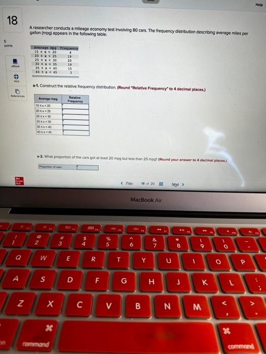 Help 18 A researcher conducts a mileage economy