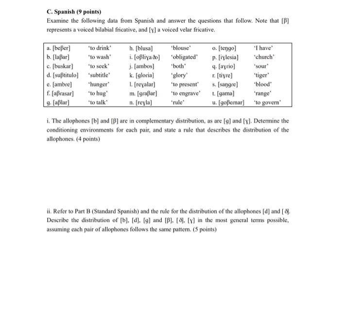 Please help C. Spanish (9 points) Examine the