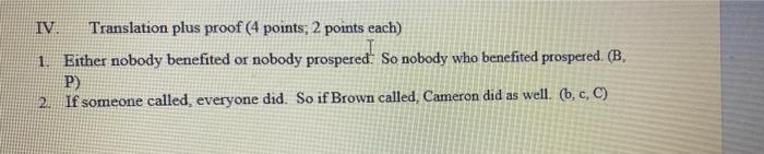 IV. Translation plus proof (4 points, 2 points