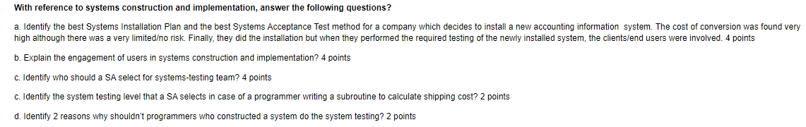 With reference to systems construction and