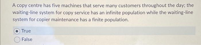 A copy centre has five machines that serve many