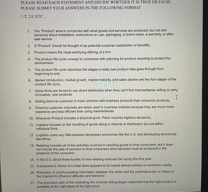 True or false PLEASE READ EACH STATEMENT AND