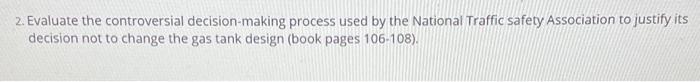 2. Evaluate the controversial decision-making