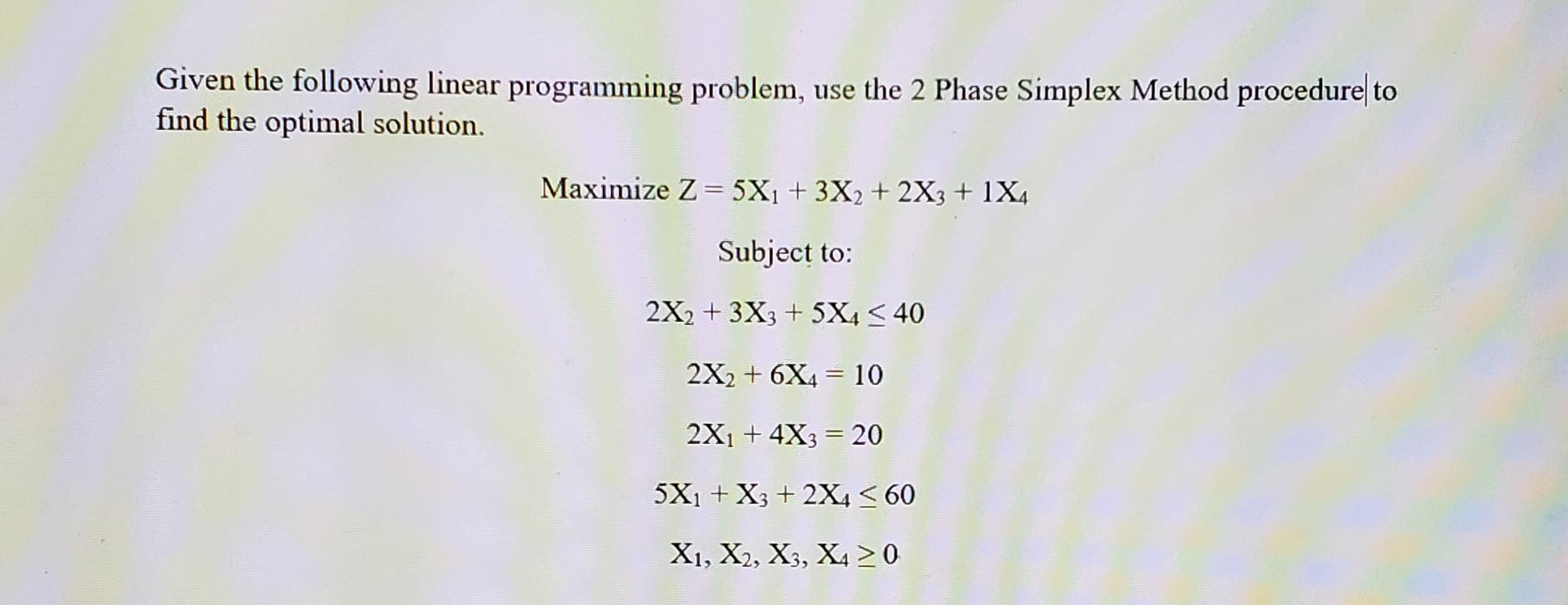 Given the following linear programming problem,