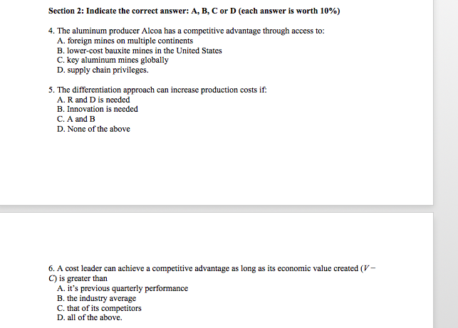 Section 2: Indicate the correct answer: A, B, C