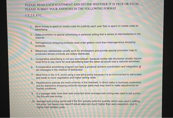 true or false PLEASE READ EACH STATEMENT AND