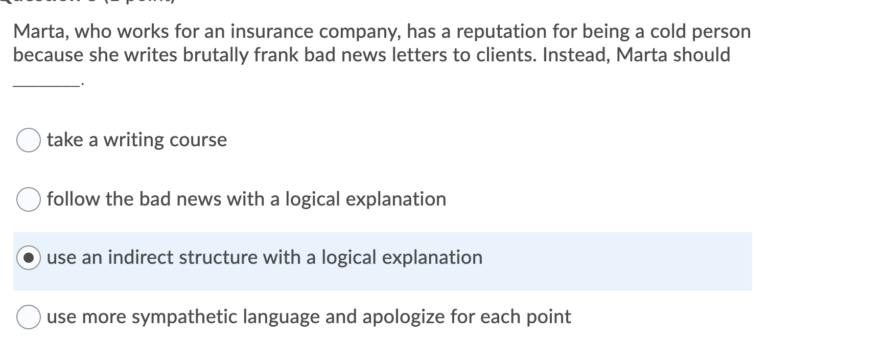 Marta, who works for an insurance company, has a