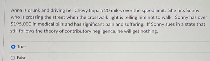 Anna is drunk and driving her Chevy Impala 20