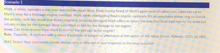 Scenario 1 Mark, a minor, operates a one man