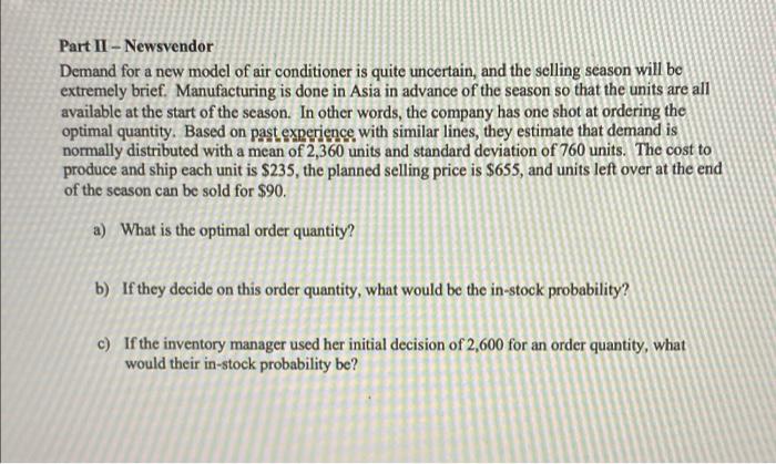 Part II - Newsvendor Demand for a new model of