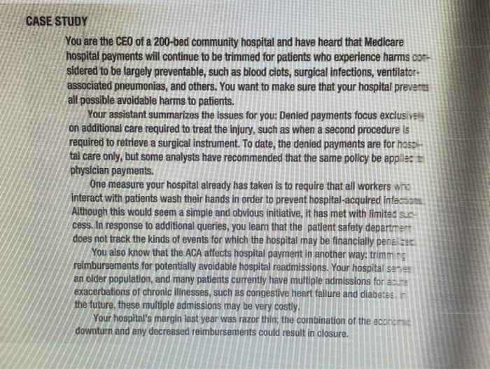 CASE STUDY You are the CEO of a 200-bed community