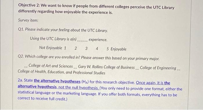 Objective 2: We want to know if people from