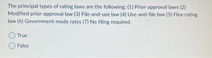 The principal types of rating laws are the