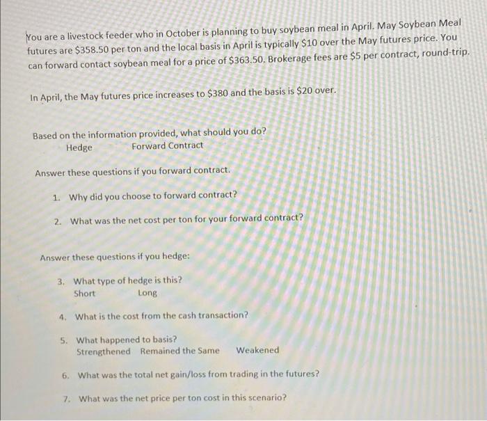 You are a livestock feeder who in October is