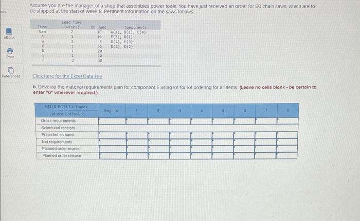 c Assume you are the manager of a shop that