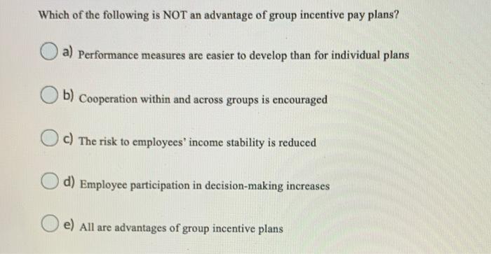 Which of the following is NOT an advantage of