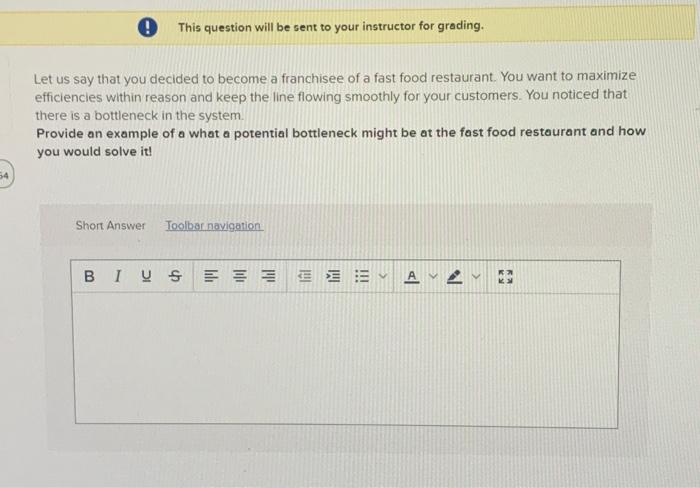 o This question will be sent to your instructor
