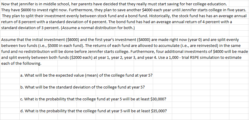 Now that jennifer is in middle school, her