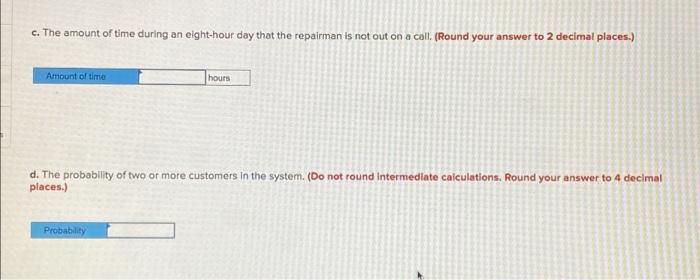 Repair calls are handled by one repairman at a
