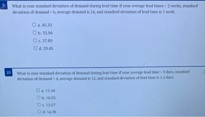 9 What is your standard deviation of demand