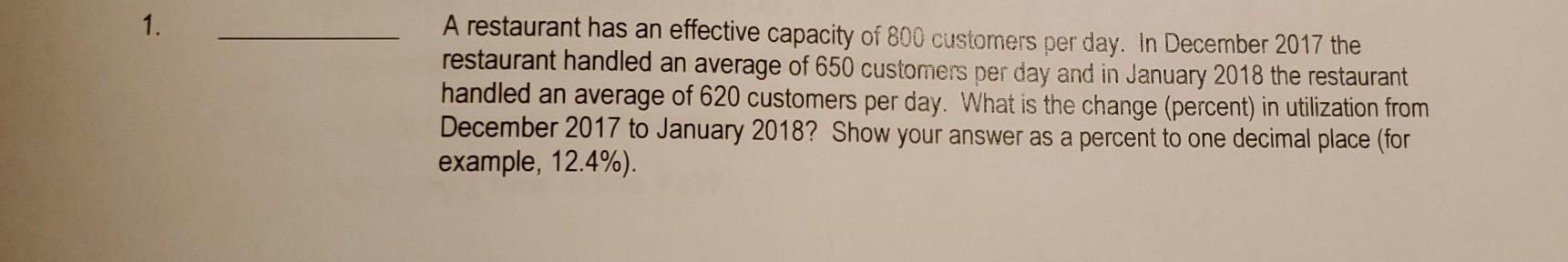 please explain I detail 1. A restaurant has an