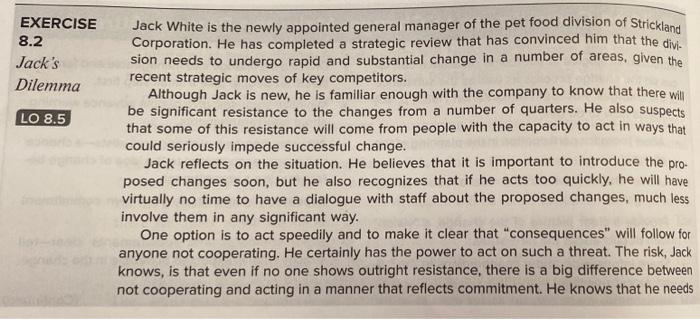 EXERCISE 8.2 Jack's Dilemma LO 8.5 Jack White is