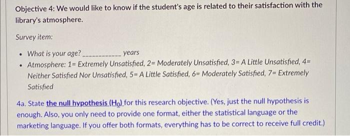 Objective 4: We would like to know if the