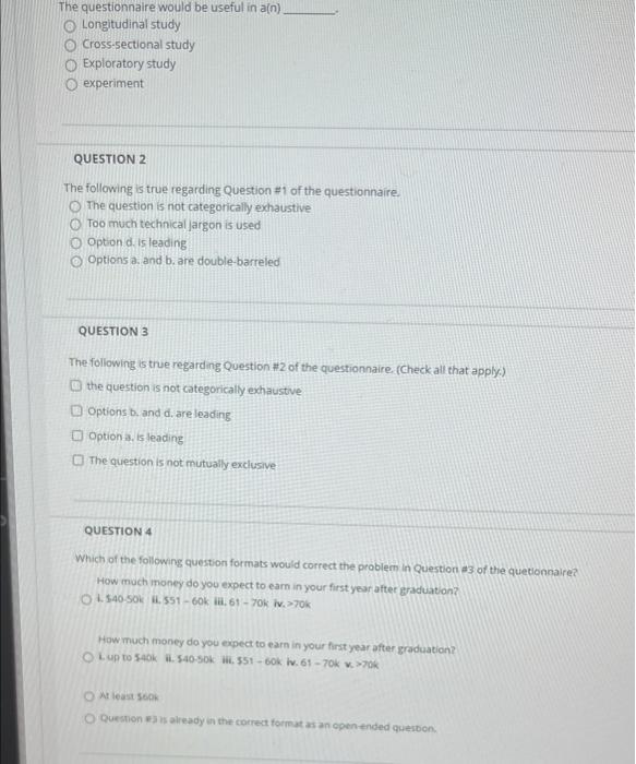 The questionnaire would be useful in a[n)