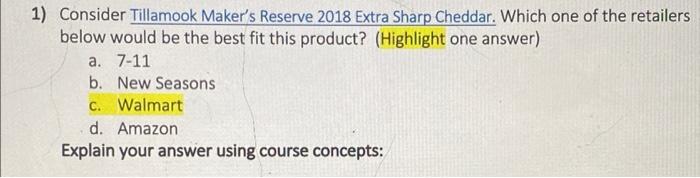 Please explain answer using course concepts? 1)